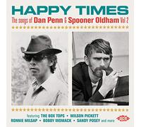 Various Artists – Happy Times: Songs Of Dan Penn & Spooner Oldham Vol. 2 – CD Import (Ace)