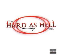 Various Artists - Hard As Hell Tour