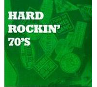 Various Artists - Hard Rockin' 70's