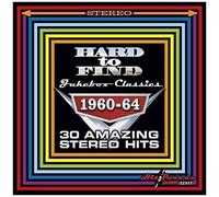 Various Artists - Hard To Find Jukebox Classics 1960-64 30 Amazing Stereo Hits [