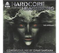Omar Santana – Hardcore for Headstrong: The Epiphany – Topaz