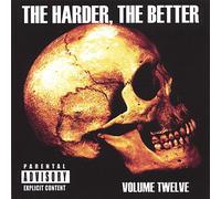 Various Artists - Harder The Better 12 / Various