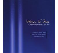 Various Artists - Have No Fear-A Mother Remembers Her Son/Various