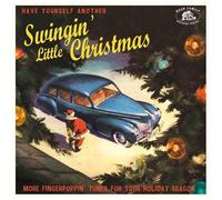 Various Artists - Have Yourself Another Swingin' Little Christmas: More Fingerpoppin' Tunes For Your Holiday Season (Various Artists) [Vinyl Lp]