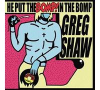 Various Artists - He Put Bomp in The [Import]