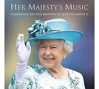 Various Artists – Her Majesty's Music: Celebrating the 90th Birthday – Import