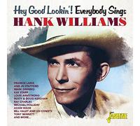 Divers artistes – Hey Good Lookin' : Everybody Sings Hank Williams – CD – Import (UK)