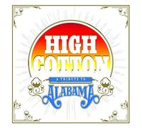 Various Artists – High Cotton: A Tribute to Alabama