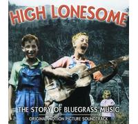 Various Artists - High Lonesome: The Story of Bluegrass