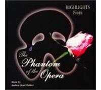 Various Artists - Highlights from Phantom of The Opera