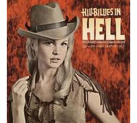 Various Artists - Hillbillies In Hell: Country Music's Tormented (1952-1974) [Cd