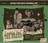 Various Artists - Hillbilly And Rustic Rockabilly Bop 2: lookin' For The Green (