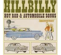 Various Artists - Hillbilly Hot Rod & Autom