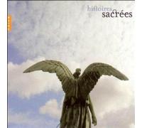 Histoires Sacrees - Histoires Sacree