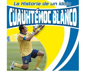 Various Artists - Historia De Un Idolo Cuauhtemoc Blanco