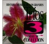 Various Artists - Historia Musical De Los Grandes Trios