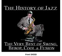 Divers artistes – Compilation : Histoire du jazz – Le meilleur