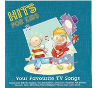 Various Artists - Hits for Kids: Your Favourite TV Songs