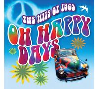 Various Artists - Hits of 1969: Oh Happy Days [Import]