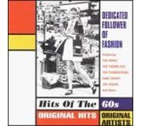 Various Artists - Hits of The 60's: Dedicated Follower Fashion