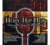 Various Artists - Holy Hip Hop: Taking Gospel to The Streets