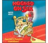 Various Artists - Hooked on Sex
