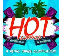 Various Artists - Hot Classics: Retro Dance Compilation/Various [Import]