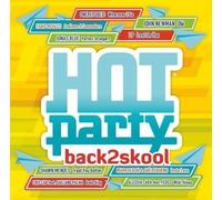 Various Artists Hot Party Back2skool 2016 (CD)