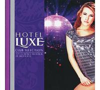 Various Artists - Hotel Luxe: Club Selection