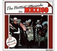 Various Artists - Hottest Mariachi in Mexico