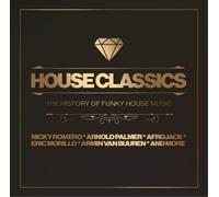 Various Artists House Classics: The History of Funky House Music (CD) Album