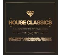 Classics-The History of Funky House Music