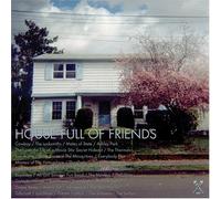 Various Artists - House Full of Friends