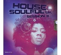 Various Artists - House & Soulful UK Sess.3