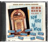 Various Artists - How High Moon: Juke Box Hits 50 1