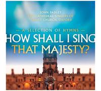 Various Artists - How Shall I Sing That Majesty [Compact Discs]