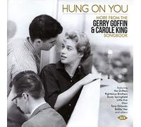 Hung On You : More From The Gerry Goffin & Carole King Songbook