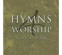 Various Artists - Hymns 4 Worship: Just As I Am