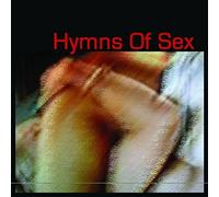 Various Artists - Hymns of Sex [Import]