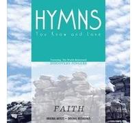 Various Artists - Hymns You Know & Love: Faith