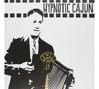 Various Artists - Hypnotic Cajun &. [Import]