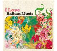 Various Artists - I Love Balkan Music Vol.2