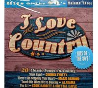 Various Artists - I Love Country: Hits of 80's