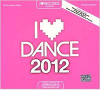 Various Artists - I Love Dance 2012