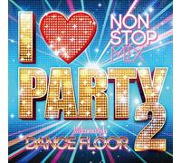 Various Artists - I Love Party 2 Welcome 2 Da Dance Floor/Various [Import]