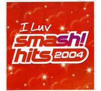 Various Artists - I Love Smash Hits 2004 [Import]