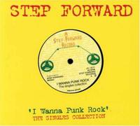 Various Artists - I Wanna Punk Rock: Step Forward Singles