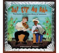 Various Artists – I Went to The Dance 2 / J'ai Ete Au Bal
