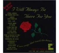 Various Artists - I Will Always Be There for You