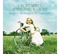 Various Artists - I Won't Need A Wheelchair In Glory (Various Artists) [Vinyl Lp] Gatefold Lp Jacket, Ltd Ed, Deluxe Ed